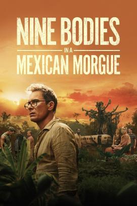 Nine Bodies in a Mexican Morgue - Staffel 1